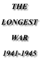 The longest war 1941-1945
